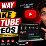 Best Way to Make YouTube Videos: Complete Beginner Guide