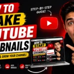 How to Make YouTube Thumbnails: Complete Beginner Guide